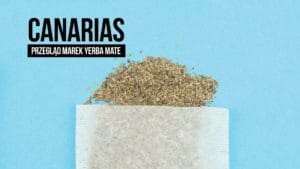 Przegląd yerba mate: Canarias (ostrokrzew paragwajski), opinie